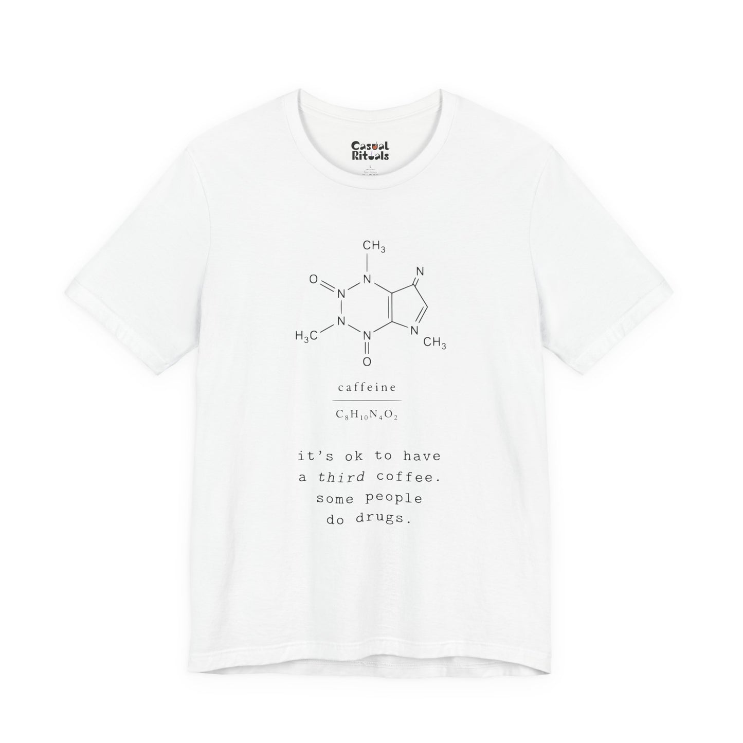Caffeine Molecule T‑Shirt — “It’s OK to Have a Third Coffee” Graphic Tee