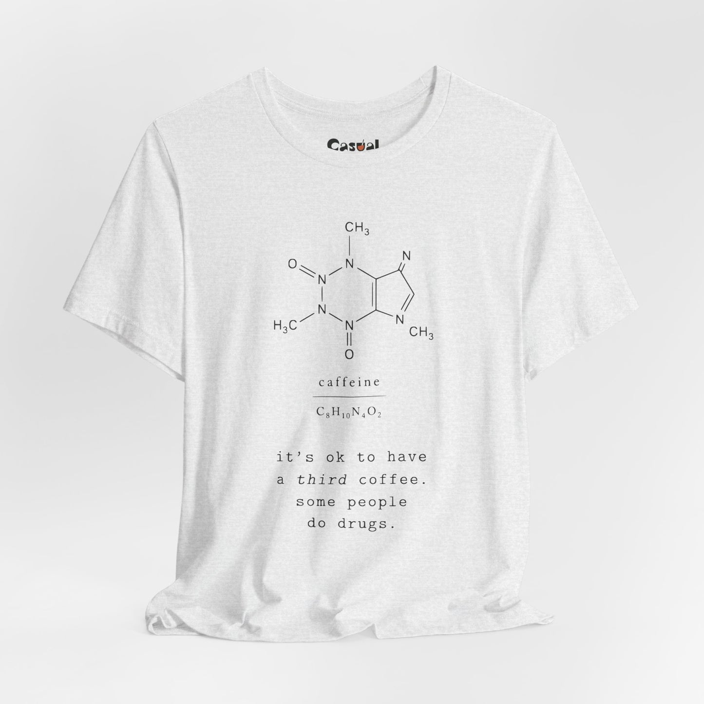Caffeine Molecule T‑Shirt — “It’s OK to Have a Third Coffee” Graphic Tee