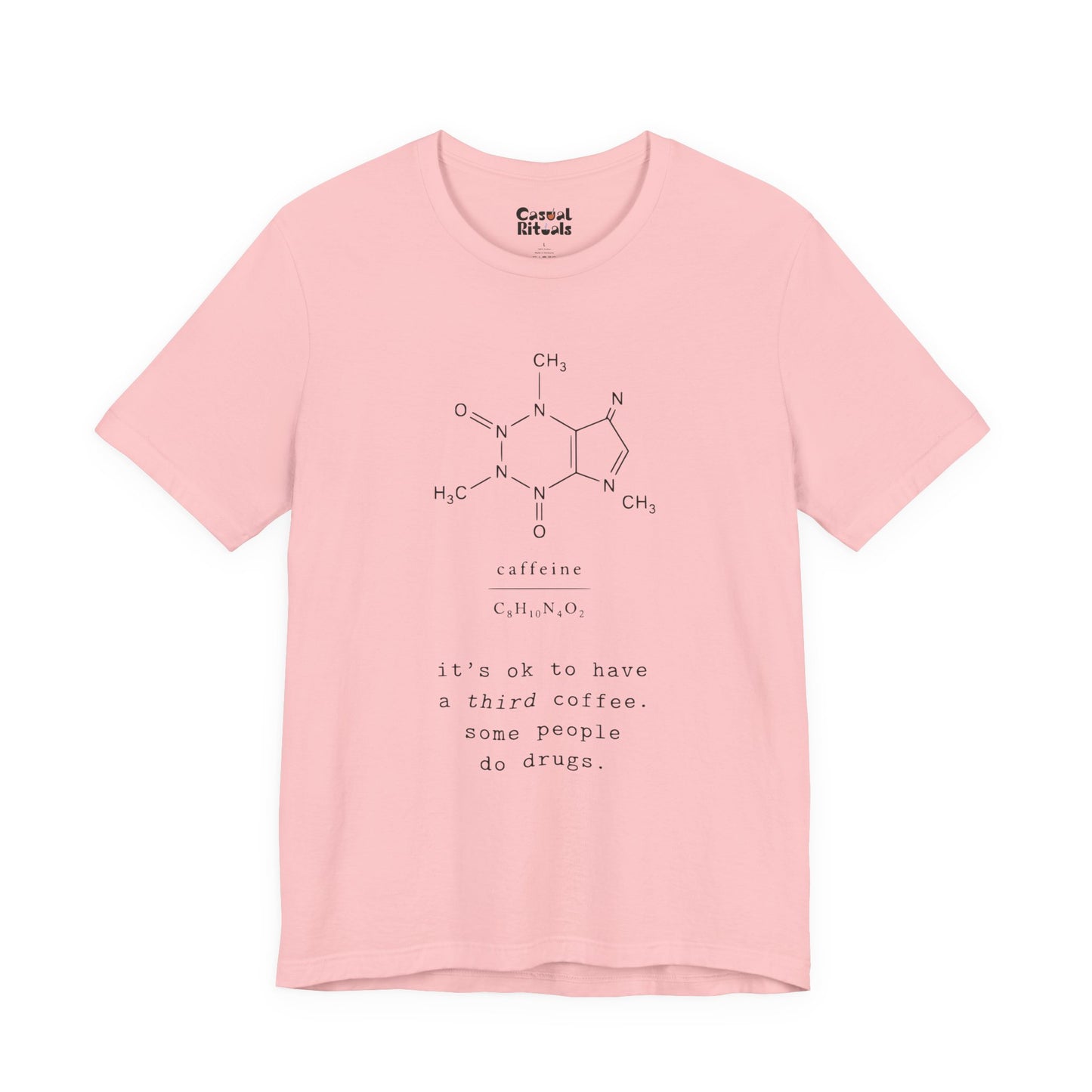 Caffeine Molecule T‑Shirt — “It’s OK to Have a Third Coffee” Graphic Tee