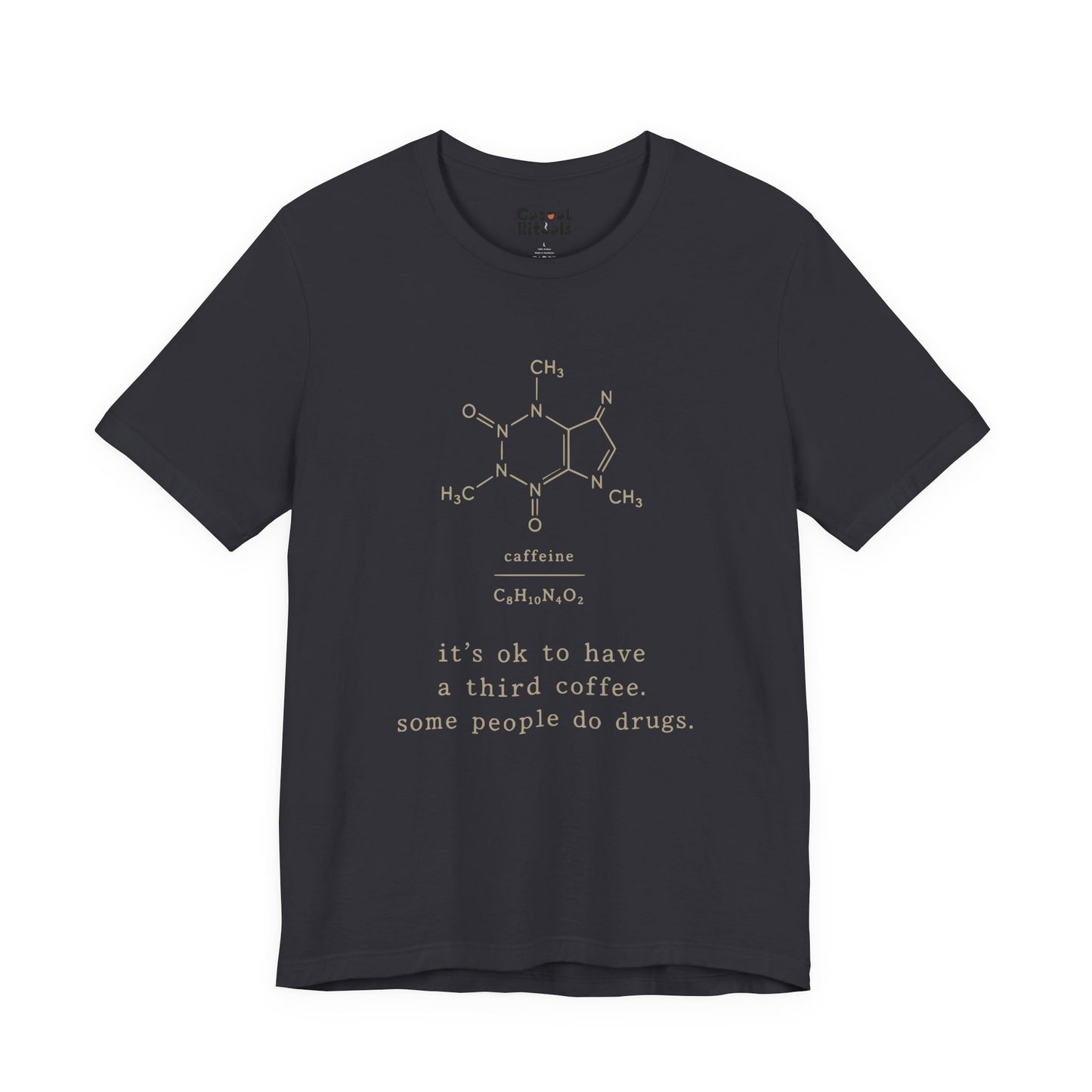 Caffeine Molecule T‑Shirt — “It’s OK to Have a Third Coffee” Graphic Tee