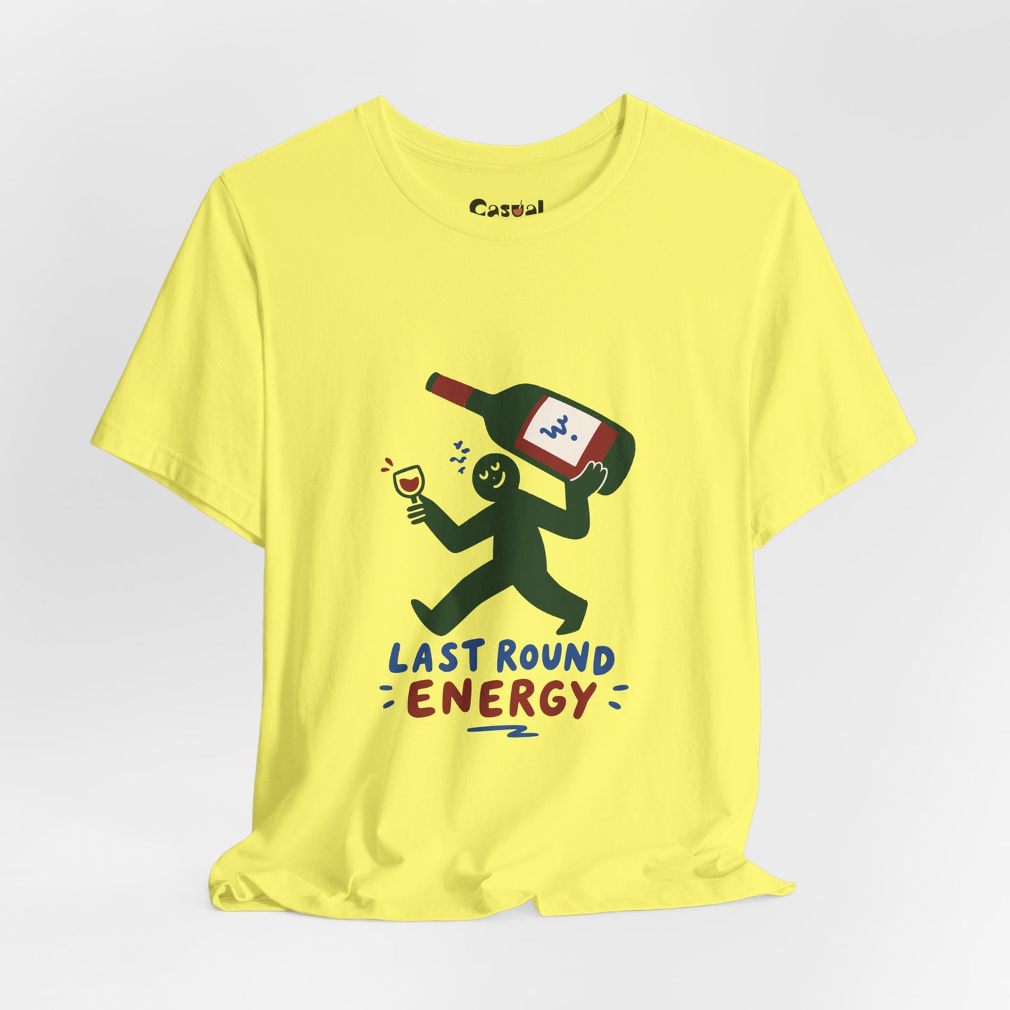 Last Round Energy Wine Graphic Tee — Funny Party T-Shirt