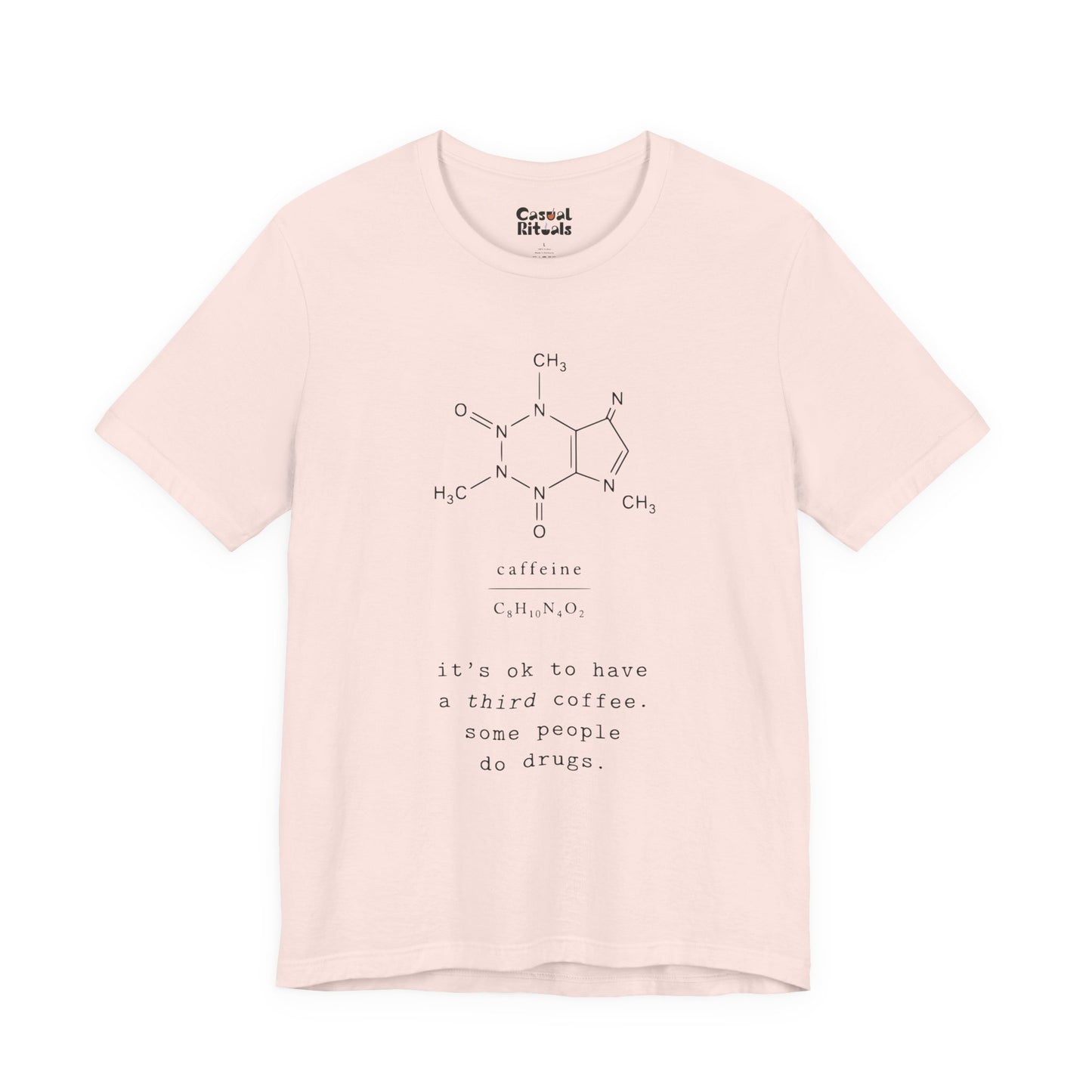Caffeine Molecule T‑Shirt — “It’s OK to Have a Third Coffee” Graphic Tee