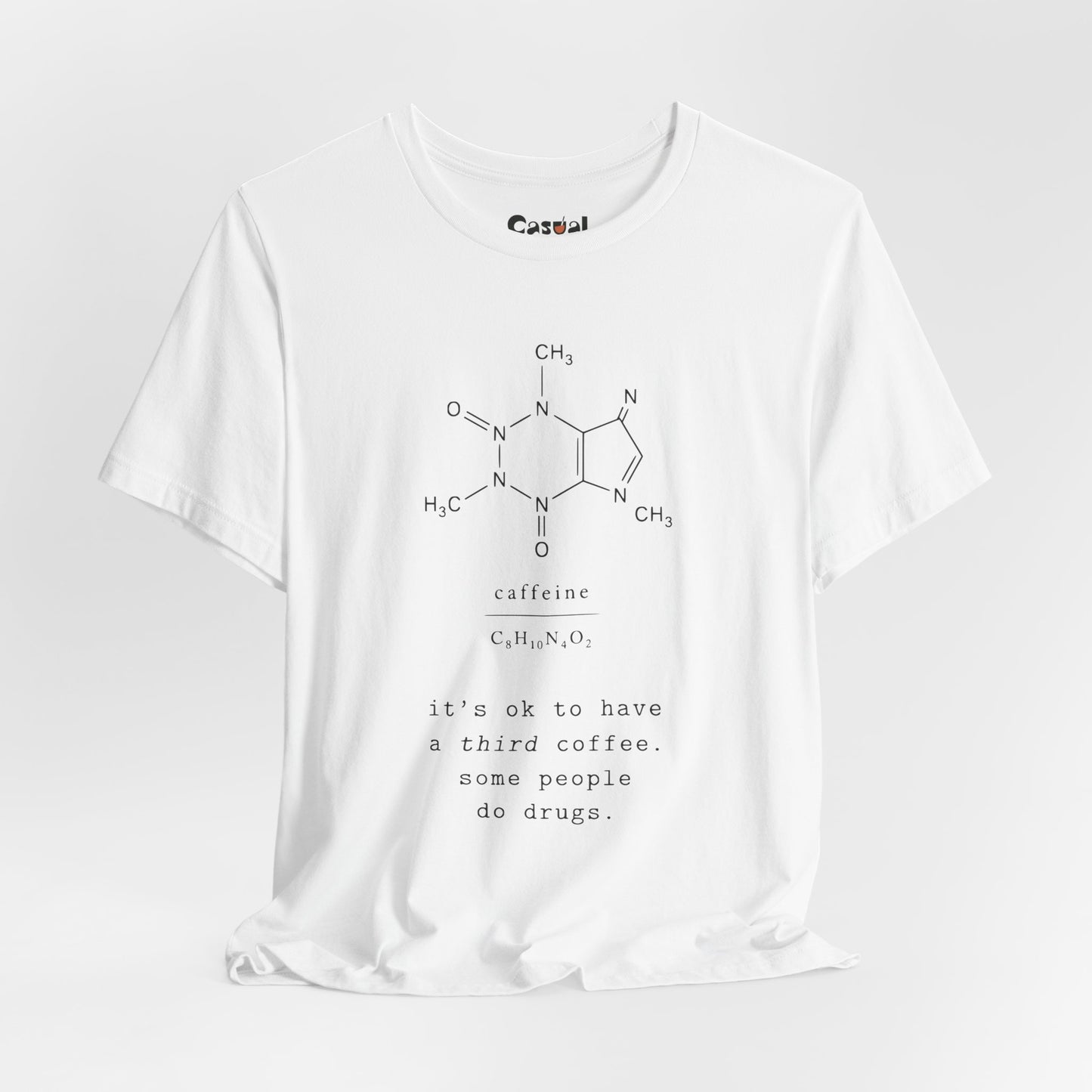 Caffeine Molecule T‑Shirt — “It’s OK to Have a Third Coffee” Graphic Tee