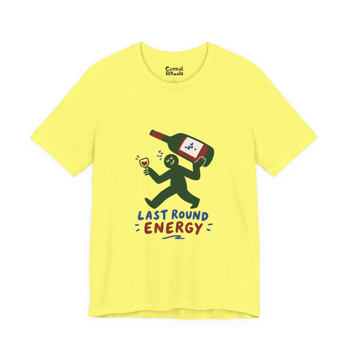 Last Round Energy Wine Graphic Tee — Funny Party T-Shirt