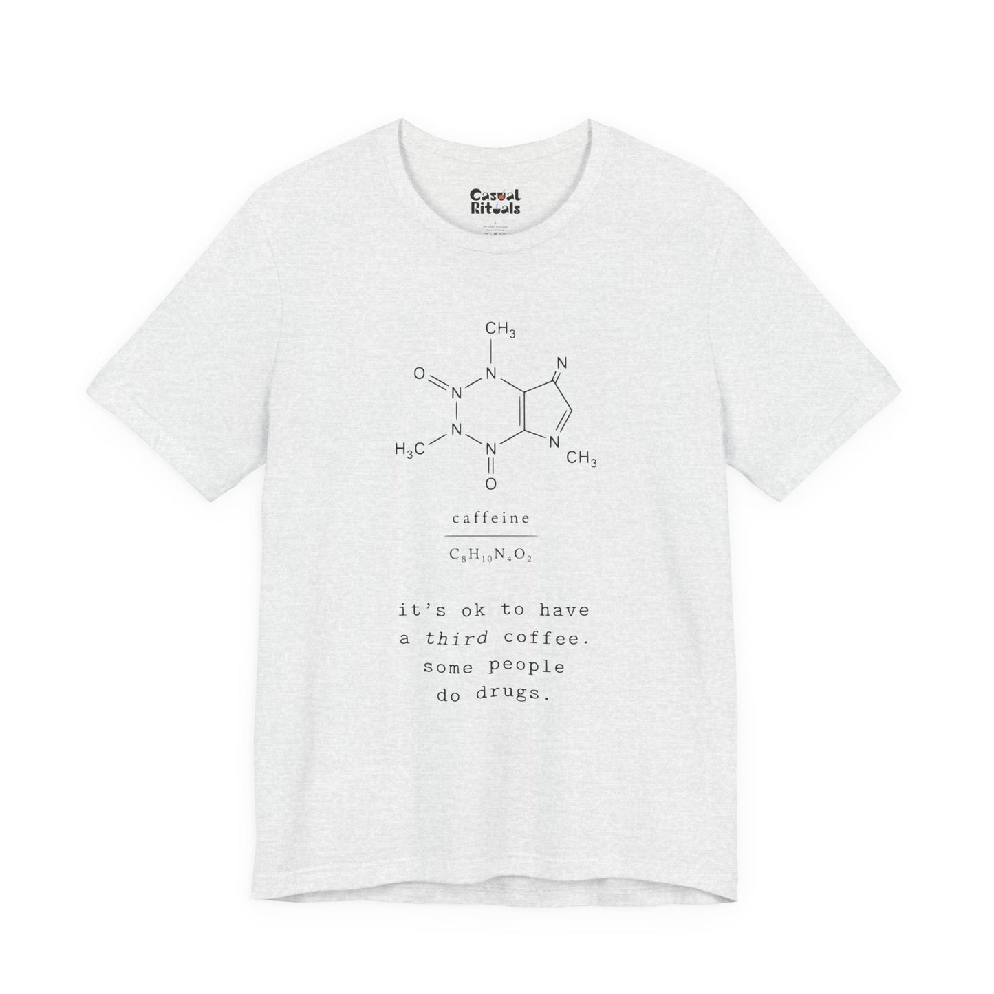Caffeine Molecule T‑Shirt — “It’s OK to Have a Third Coffee” Graphic Tee