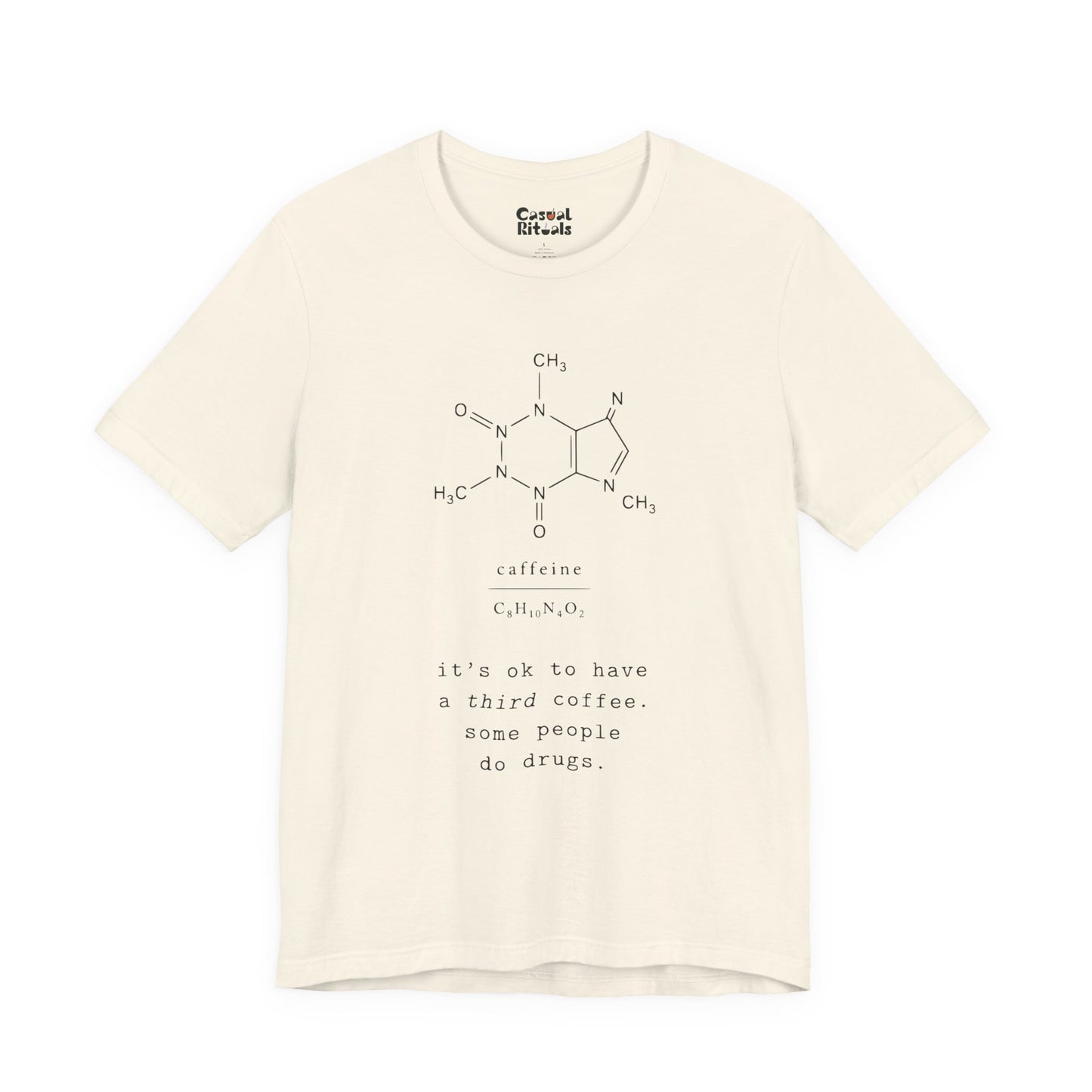 Caffeine Molecule T‑Shirt — “It’s OK to Have a Third Coffee” Graphic Tee