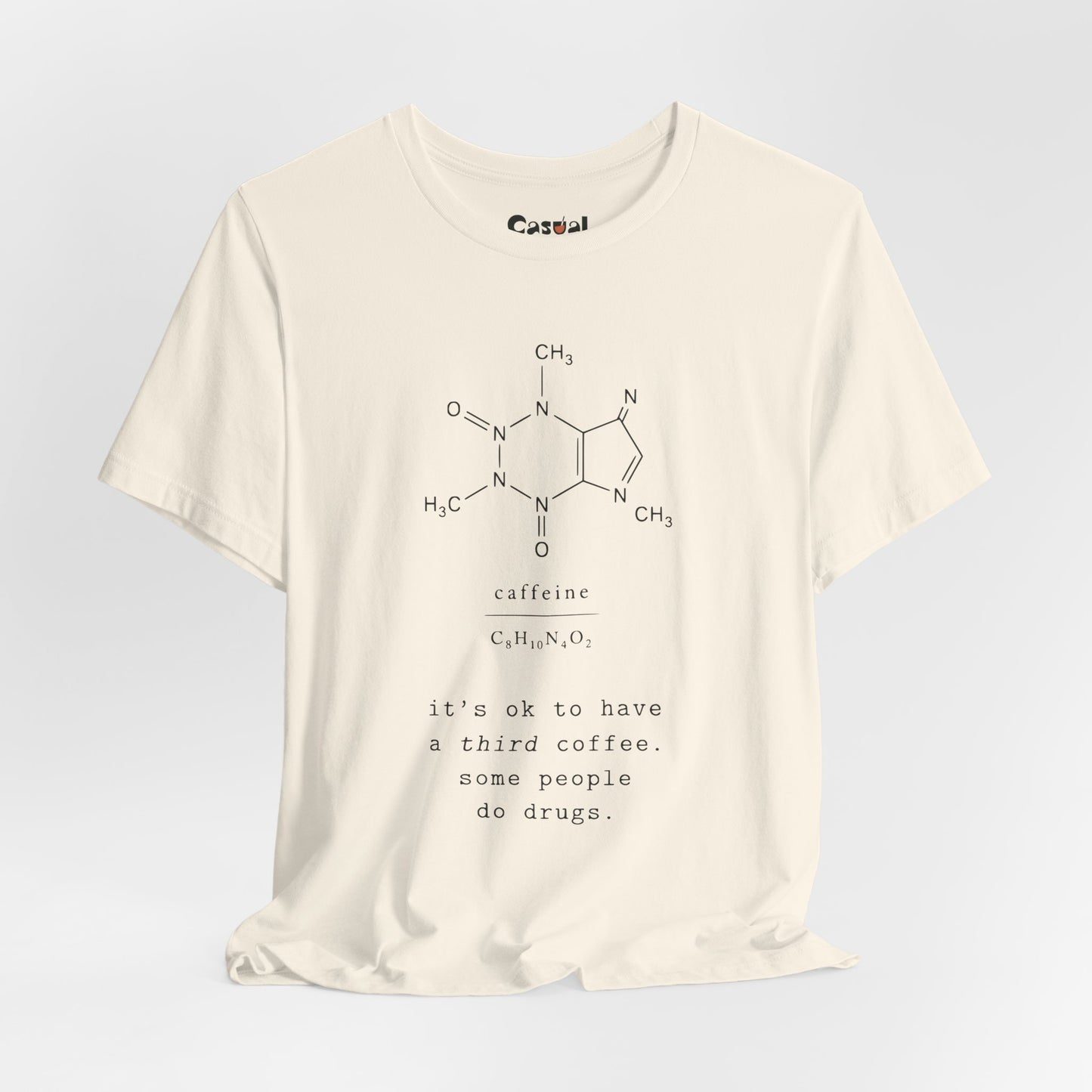 Caffeine Molecule T‑Shirt — “It’s OK to Have a Third Coffee” Graphic Tee