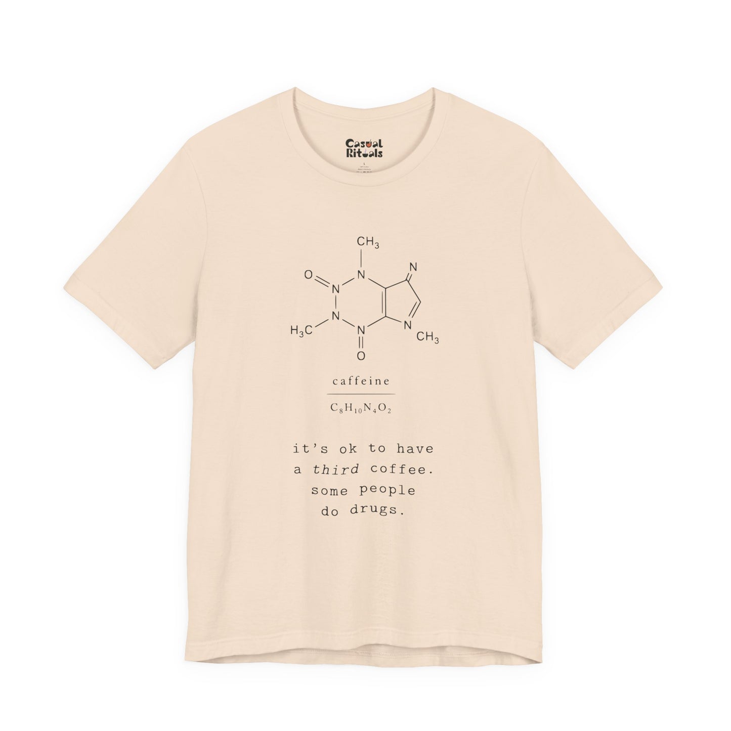 Caffeine Molecule T‑Shirt — “It’s OK to Have a Third Coffee” Graphic Tee